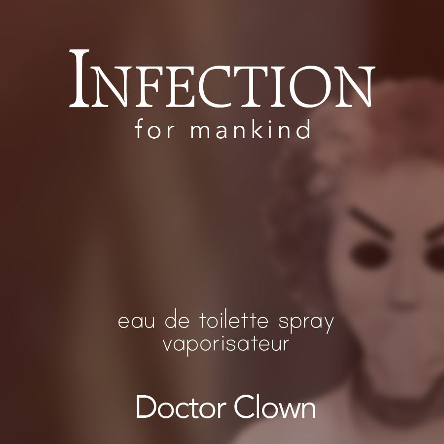 INFECTION • eau de toilette spray • by Doctor Clown